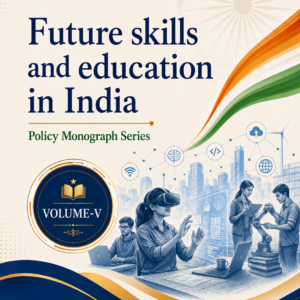 Future Skills and Education in India