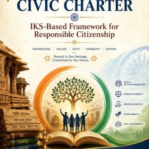 National Civic Charter: IKS-Based Framework for Responsible Citizenship